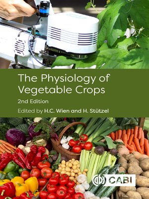 cover image of The Physiology of Vegetable Crops